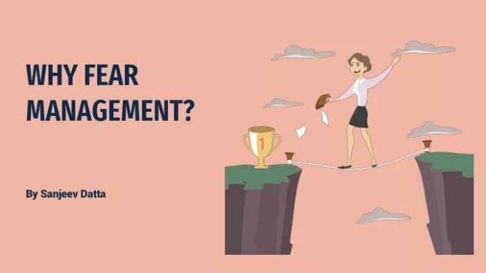 Fear management